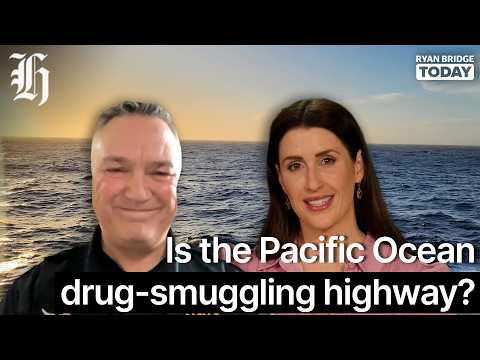 Thumbnail for Is the Pacific Ocean a drug-smuggling highway? | Ryan Bridge TODAY