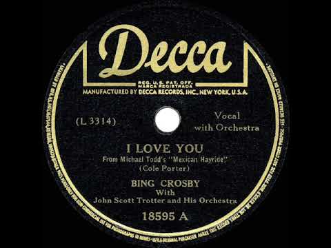 1944 HITS ARCHIVE: I Love You - Bing Crosby (a #1 record)