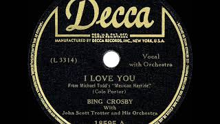 1944 HITS ARCHIVE: I Love You - Bing Crosby (a #1 record)