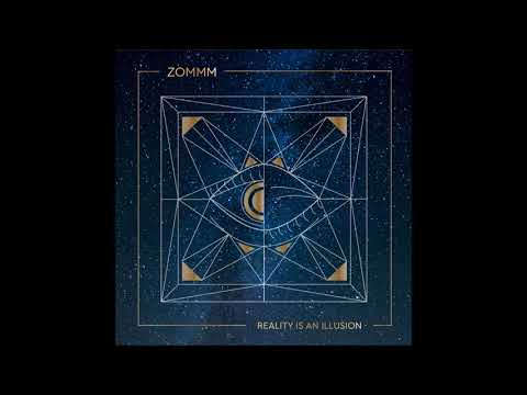 Zommm - Reality Is An Illusion (2018) Full Album