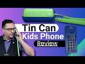 Tin Can Kid S Phone Review