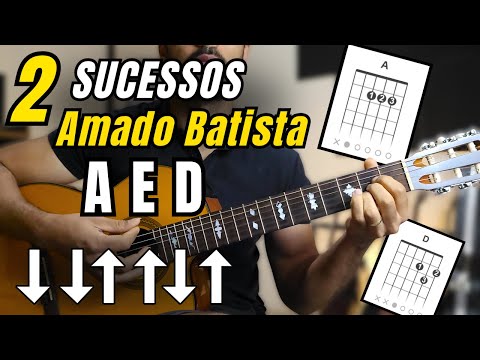 2 Músicas Fáceis Do Amado Batista, Com 3 Acordes e 1 Batida No Violão