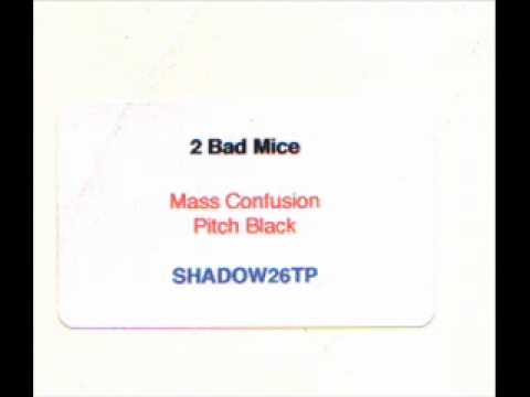 2 Bad Mice - Pitch Black (Original Mix) | (Unreleased)