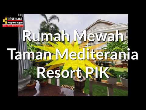 Mewah Taman Mediterania Resort PIK 2. 5 lt