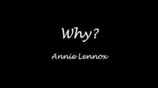 Why? - Annie Lennox