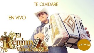 Remmy Valenzuela - Te Olvidare (En Vivo)