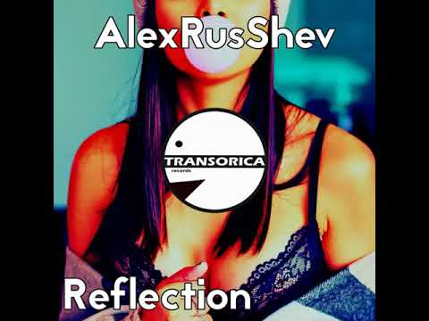 AlexRusShev - Reflection (Emotional Anthem) (Original Mix)