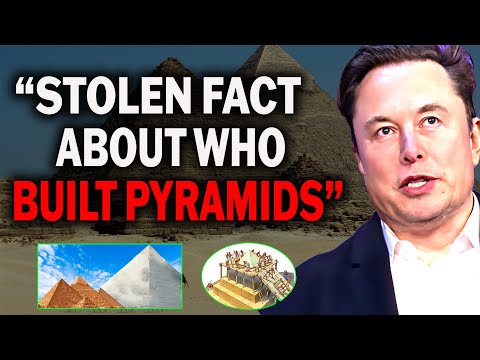 Elon Musk - Egyptian Pyramids Terrifying Truth Was Exposed By Scientists
