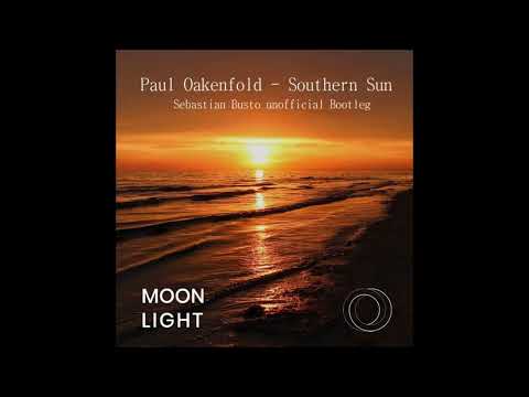 Paul Oakenfold feat. Carla Werner – Southern Sun (Sebastian Busto Bootleg)