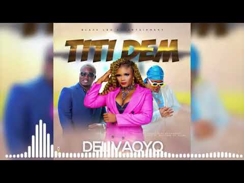 Del Vaqyo X KaoDenero X Empress Pee _Titi Dem