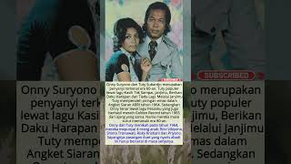 Download lagu ONNY SURYONO AND TUTY SUBARDJO mp3