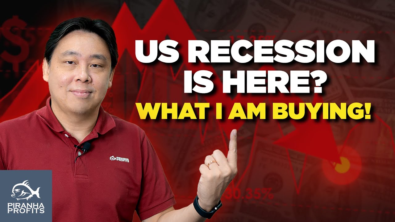 US Recession is Here? What I Am Buying!