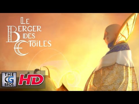 CGI 3D Animated Short: "The Shepherd of The Stars"  - by The Le Berger des Étoiles Team