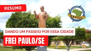 preview picture of video 'Viajando Todo o Brasil - Frei Paulo/SE'