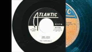Cardinals - One Love / Near You - Atlantic 1126 - 1957