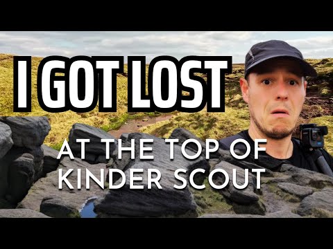 I got lost at the top of Kinder Scout