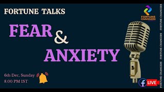 Beat the Fear & Anxiety - Fortune Talks
