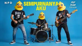 Download lagu Sempurnanya Aku - NPD | Pop Punk Cover by Meleduck 🔥 mp3 Download lagu Sempurnanya Aku - NPD | Pop Punk Cover by Meleduck 🔥 mp3