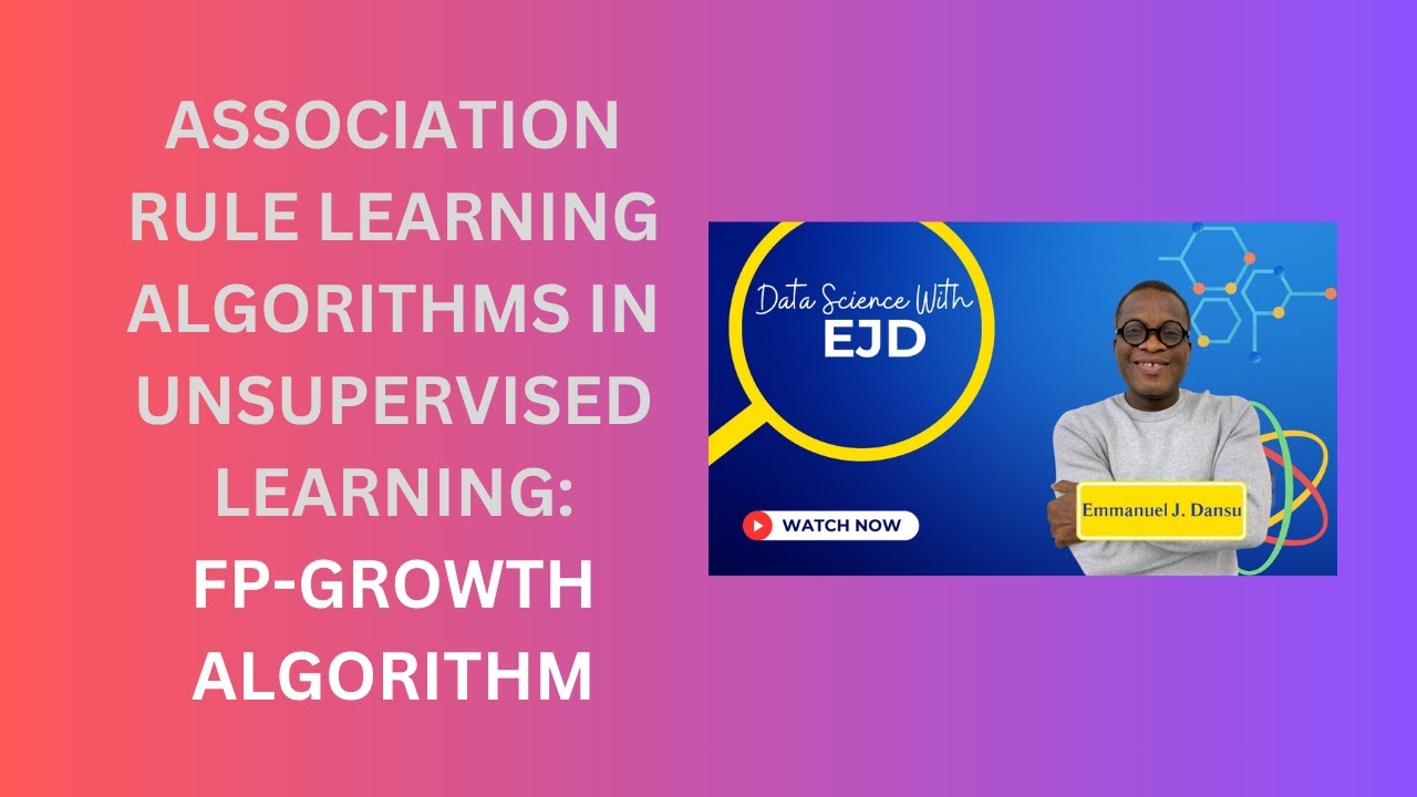 44. FP-Growth Algorithm