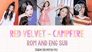 Red Velvet (레드벨벳) - Campfire Lyrics (Rom/Eng)