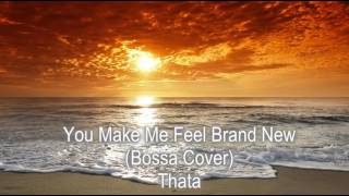 You Make Me Feel Brand New (Bossa Version) Music Video