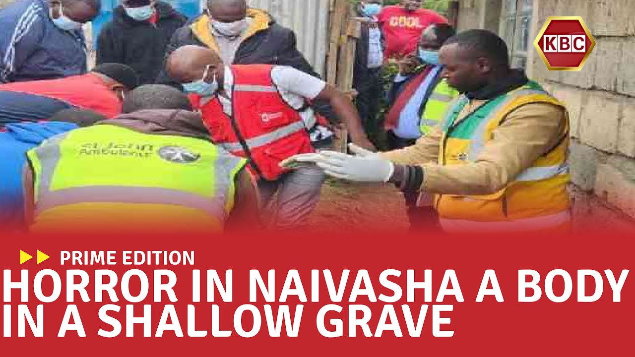 Tragic end for missing Naivasha medic: Body found in shallow grave, house help arrested