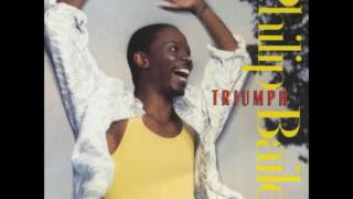 Philip Bailey - Triumph - 05 The Same Way You&#39;ve Always Been