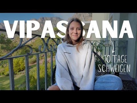Ich hab 10 Tage geschwiegen. (Vipassana Erfahrungsbericht)