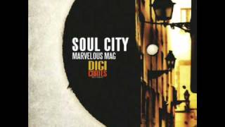 Marvelous Mag - Soul City (Official Snippets) Available NOW iTunes/Amazon.com etc.