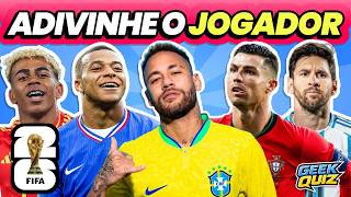 ⚽ ADIVINHE OS JOGADORES DA COPA DO MUNDO 2026 🏆 Quiz de Futebol