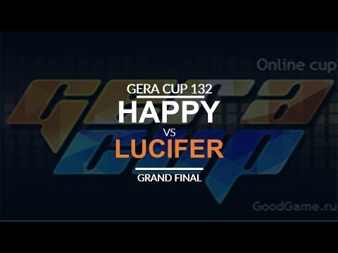 Gera Cup 132 - Grand Final: [U] Happy vs. Lucifer [U]