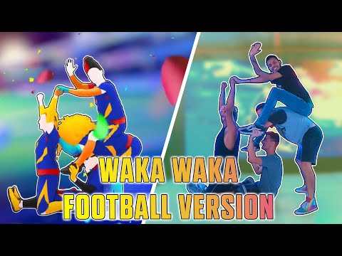 Just Dance 2018 - Waka Waka Football Version