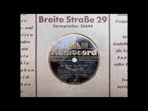 ICH SINGE NUR FÜR DICH (SINGIN IN THE RAIN) - FRED BIRD & LUIGI BERNAUER