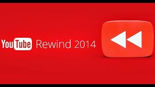 YouTube Rewind 2014 : Turn Down for 2014