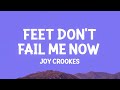 Joy Crookes - Feet Don't Fail Me Now (Lyrics)