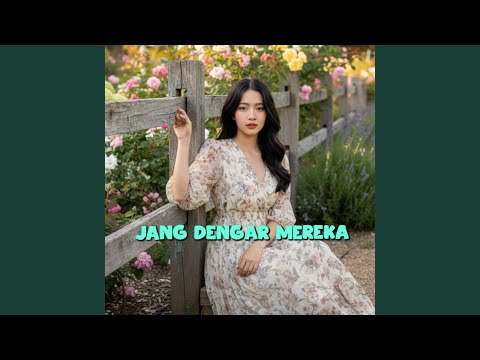 Jang Dengar Mereka