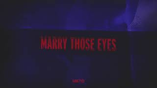 Musik-Video-Miniaturansicht zu Marry Those Eyes Songtext von MKTO