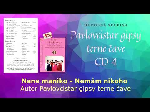 GIPSY TERNE ČAVE PAVLOVCE 4, Nane maniko, autor Terne čave, rómske piesne gipsy song,