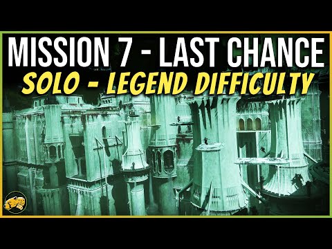 How ANYONE can Solo THE LAST CHANCE at Legend - Mission 7 - Destiny 2 Witch Queen - Walkthrough