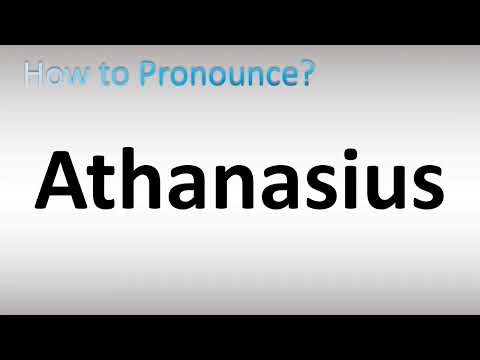 How to Pronounce Athanasius