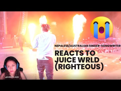 REACTING TO #juicewrld  - Righteous (Australian/Nepalese singer-songwriter reaction)