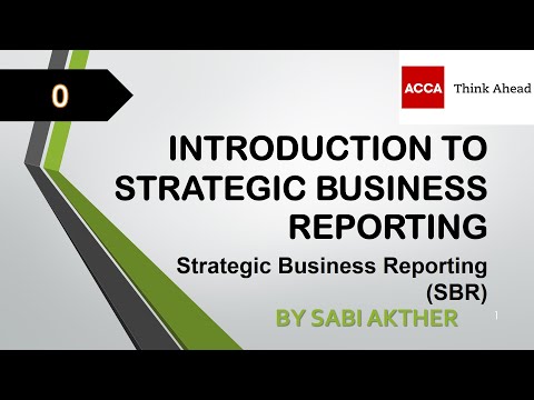 ACCA I Strategic Business Reporting (SBR) I Introduction to Strategic Business Reporting