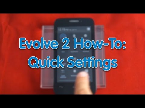 Evolve 2 How-To: Quick Settings