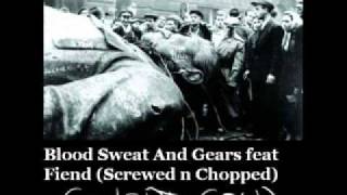 Curren$y - Blood Sweat And Gears (Screwed n Chopped)