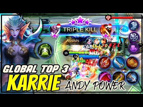 Karrie Funnel Strategy by Global Top 3 player | ANDY POWER | Mobile Legends: Bang Bang