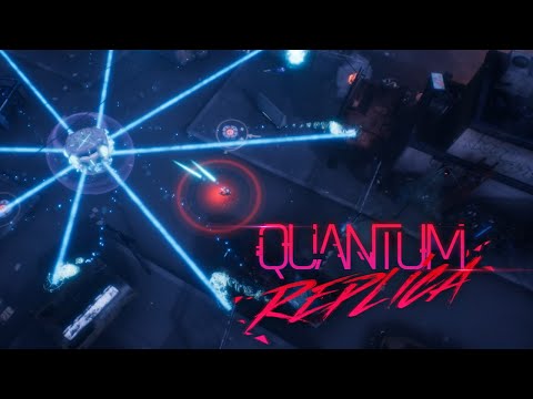 Quantum Replica - Announcement Trailer thumbnail