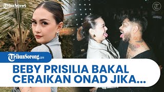 Peringatan Keras! Beby Prisilia Bakal Ceraikan Onad Jika Sang Suami Kembali Terjerumus Narkoba
