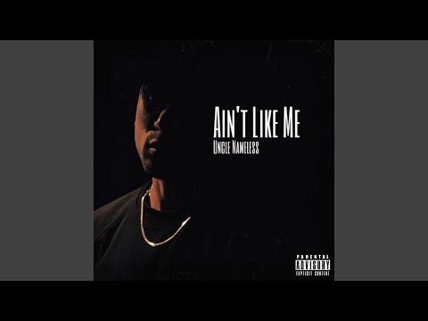 Ain't Like Me (April 3rd Freestyle Session)