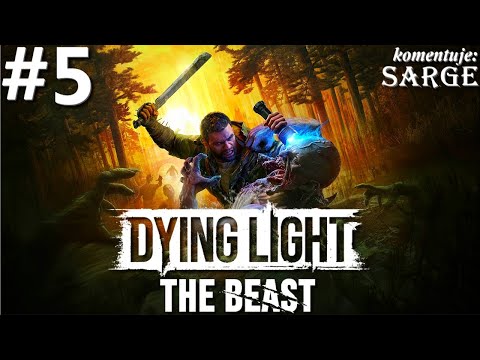 Zagrajmy w Dying Light: The Beast PL odc. 5 - Pierwsza krew