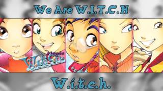 W.I.T.C.H. - We Are W.I.T.C.H. [Full, ext. US opening]